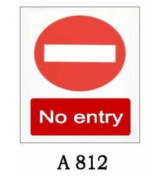 No Entry Plastic Sign A-812