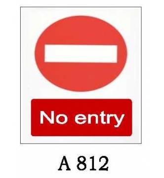 No Entry Plastic Sign 200 x 280mm (8 x 11 inch.) A-812