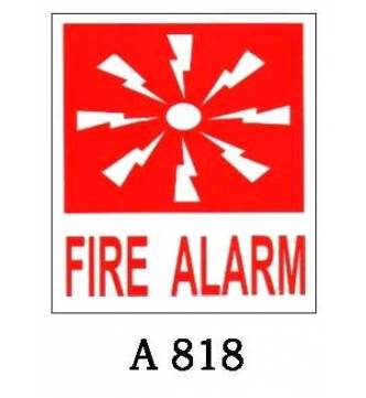 FIRE ALARM Plastic Sign 200 x 280mm (8 x 11 inch.) A-818