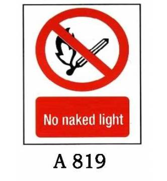 No Naked Light Plastic Sign 200 x 280mm (8 x 11 inch.) A-819