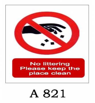 No Littering Plastic Sign A-821
