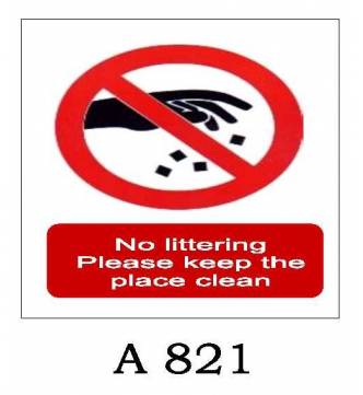 No Littering Plastic Sign 200 x 280mm (8 x 11 inch.) A-821