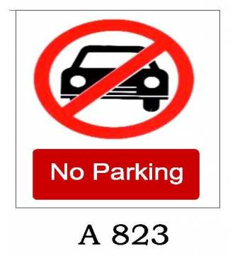 No Parking Plastic Sign A-823