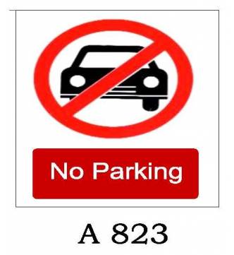 No Parking Plastic Sign 200 x 280mm (8 x 11 inch.) A-823