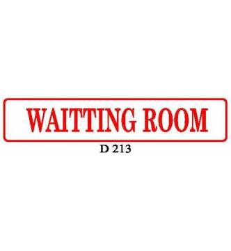 WAITING ROOM Plastic Sign.50 x 178mm (7 X 2 inch) D213