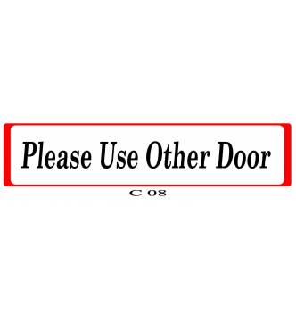 Please Use Other Door Plastic Sign.C-08