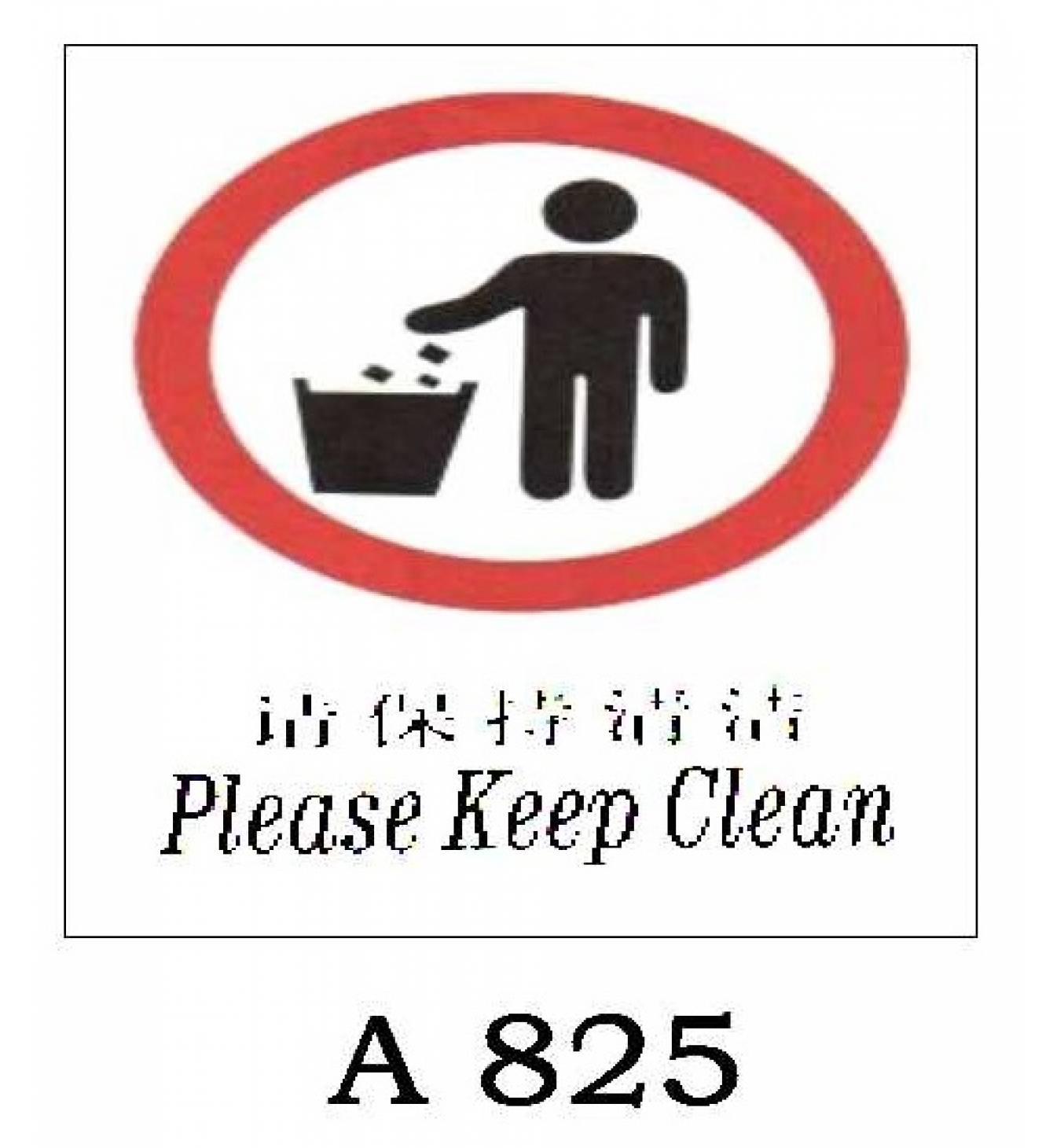 Please Keep Clean Plastic Sign A-825